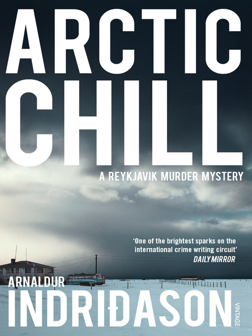 Title details for Arctic Chill by Arnaldur Indridason - Available